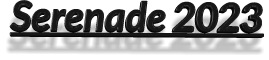 Serenade 2023