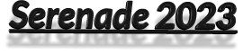 Serenade 2023