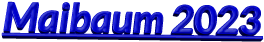 Maibaum 2023